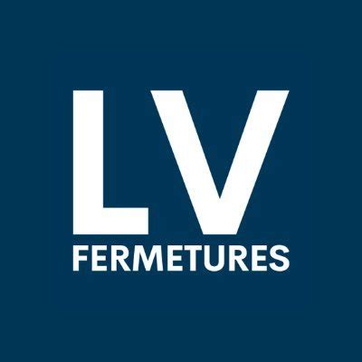 LV Fermetures .